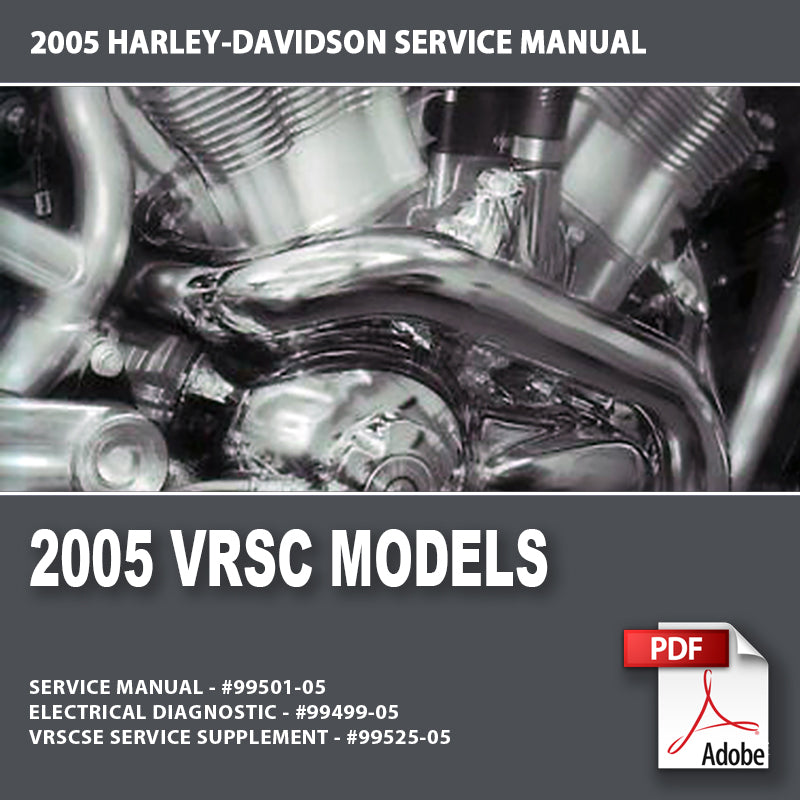 2005 VRSC Models Service Manual #99501-05