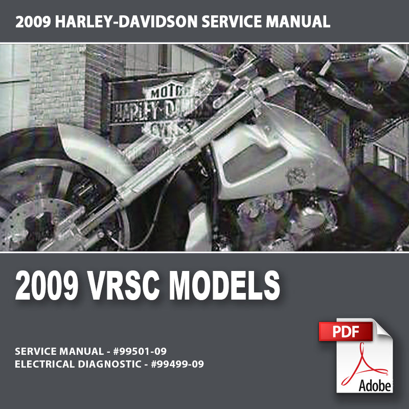 2009 VRSC Models Service Manual #99501-09