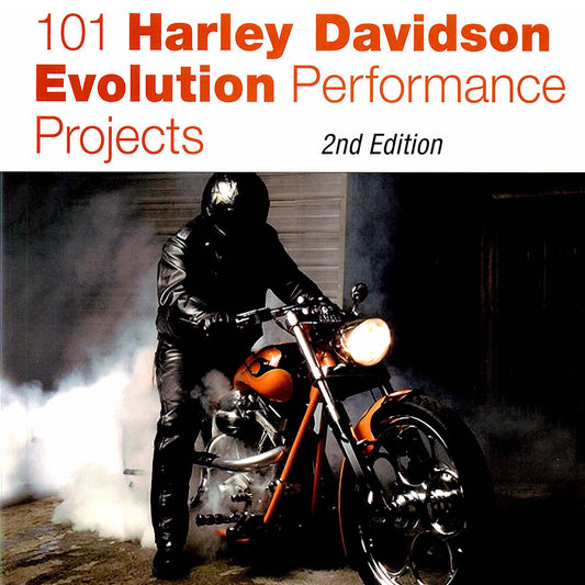 Book cover of '101 Harley Davidson Evolution Performance Projects' with a person on a motorcycle.