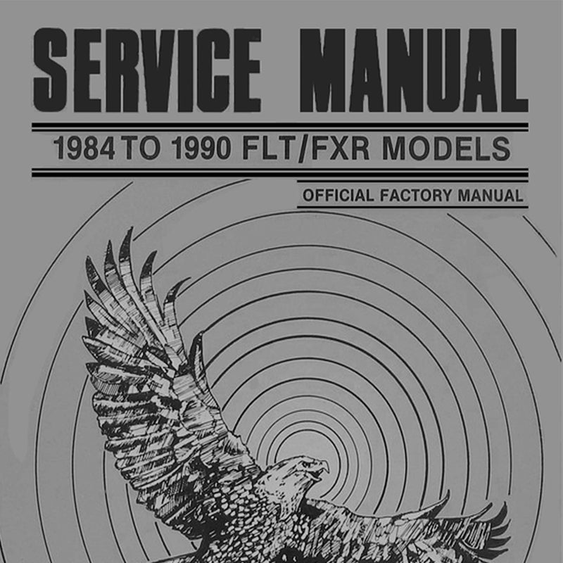 1984-1990 FLT – FXR Models Service Manual #99483-90