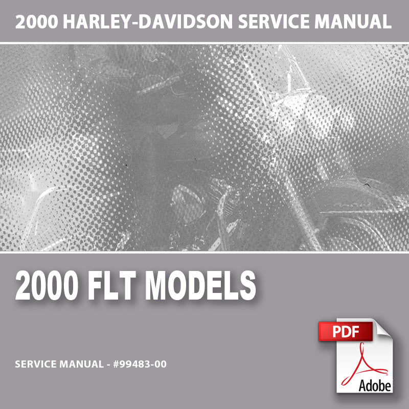2000 FLT Models Service Manual #99483-00