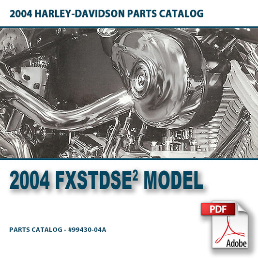 2004 FXSTDSE2 Model Parts Catalog #99430-04A