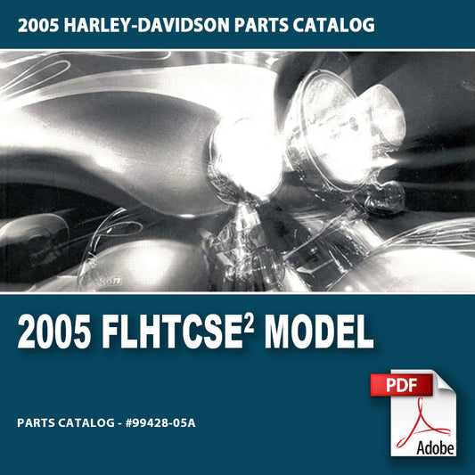2005 FLHTCSE2 Model Parts Catalog #99428-05A