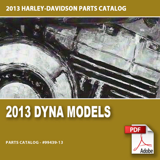 2013 Dyna Models Parts Catalog #99439-13