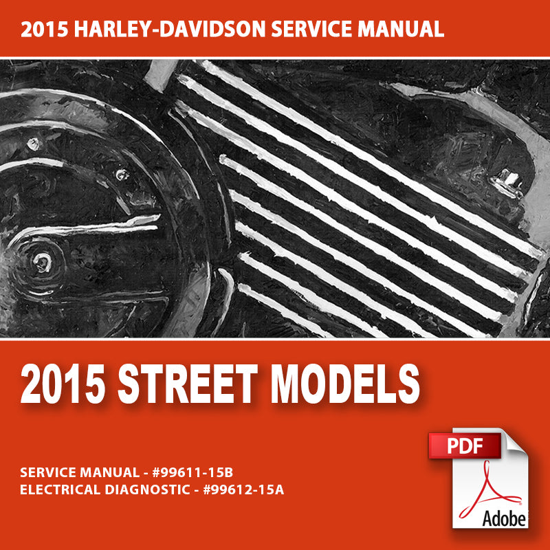 2015 Street Models Service Manual #99611-15B